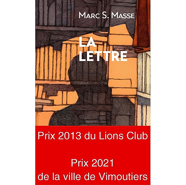 La Lettre, Marc S. Masse