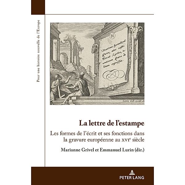 La lettre de l'estampe / Pour une histoire nouvelle de l'Europe Bd.18