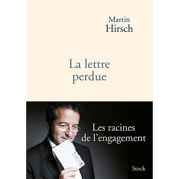 La lettre perdue / Essais - Documents, Martin Hirsch