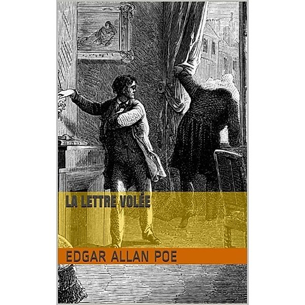 La Lettre volée, Edgar Allan Poe