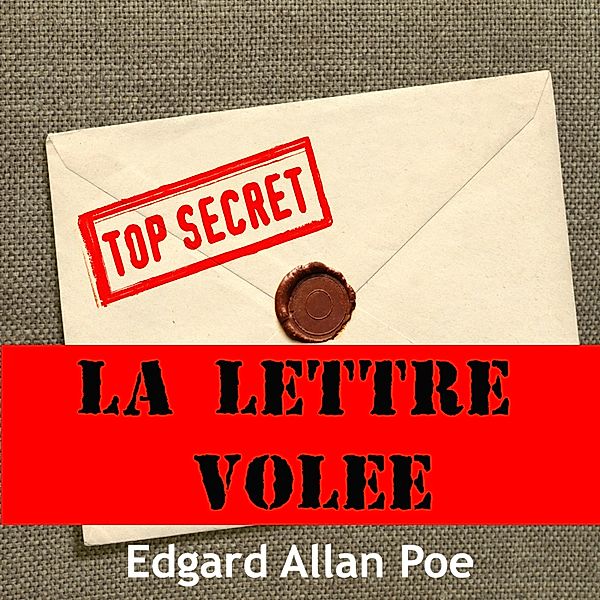 La lettre volée, Edgar Allan Poe