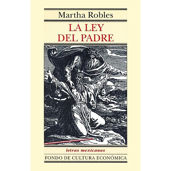 La ley del padre, Martha Robles