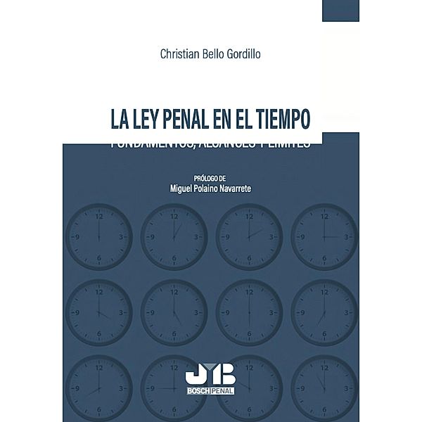 La ley penal en el tiempo, Christian Bello Gordillo