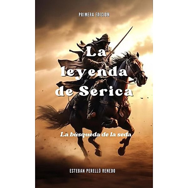 La leyenda de Serica, Esteban Perelló Renedo