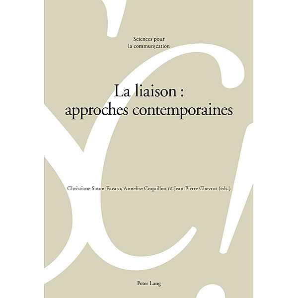 La liaison : approches contemporaines