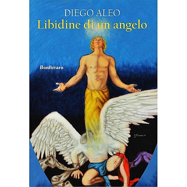 La libidine di un angelo, Diego Aleo