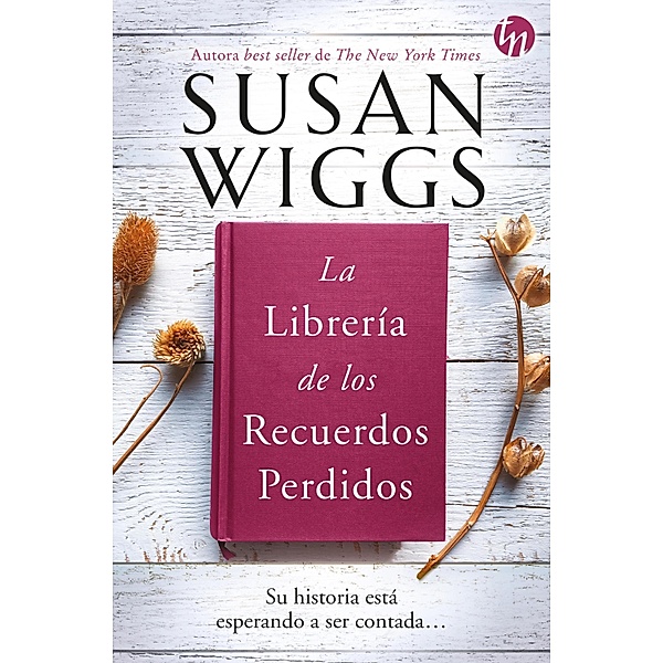 La librería de los recuerdos perdidos / Top Novel, Susan Wiggs