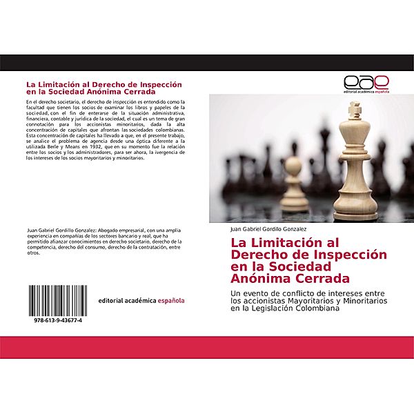 La Limitación al Derecho de Inspección en la Sociedad Anónima Cerrada, Juan Gabriel Gordillo Gonzalez