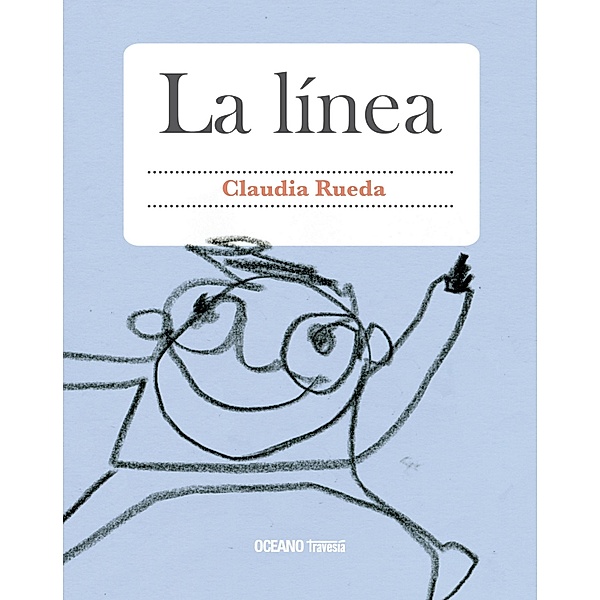 La línea / Primeras travesías, Claudia Rueda