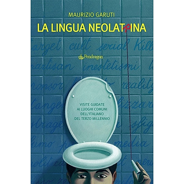 La Lingua Neolatrina, Maurizio Garuti
