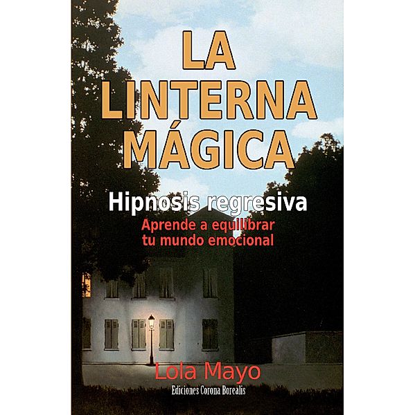 La linterna mágica, Lola Mayo