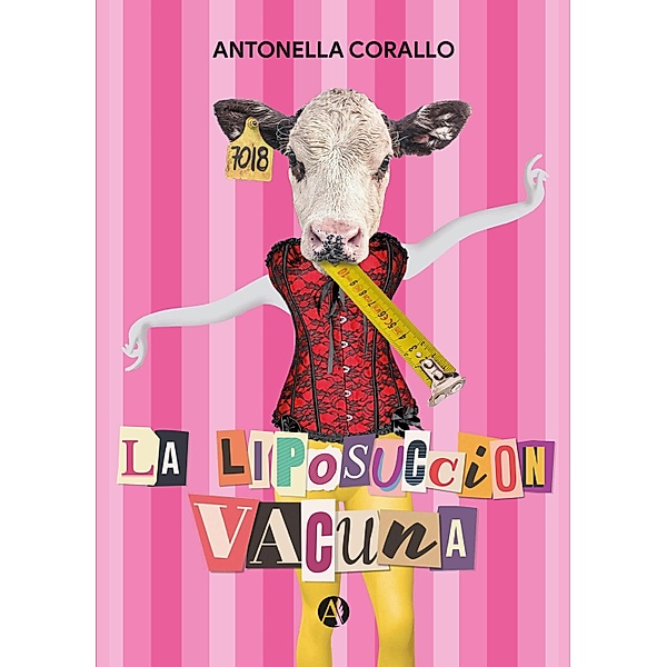 La liposucción vacuna, Antonella Corallo