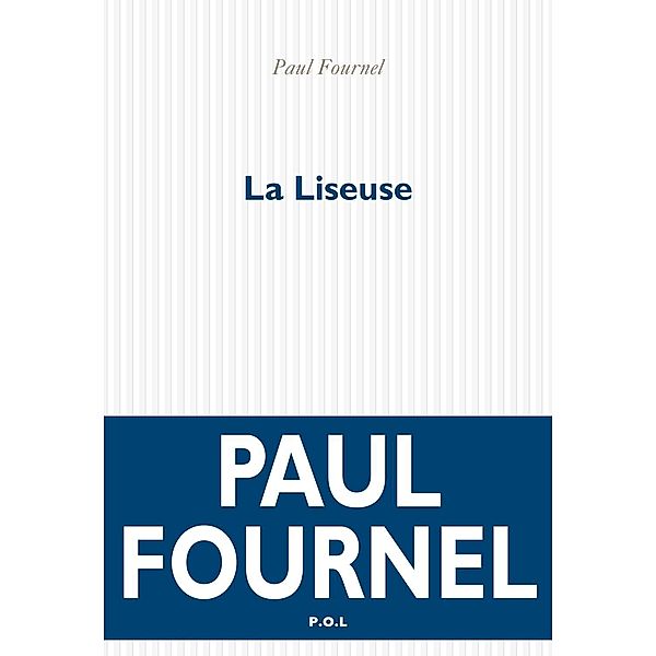 La liseuse, Paul Fournel