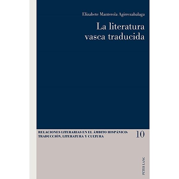 La literatura vasca traducida, Elizabete Manterola Agirrezabalaga