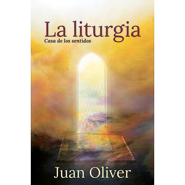 La Liturgia, Juan M. C. Oliver