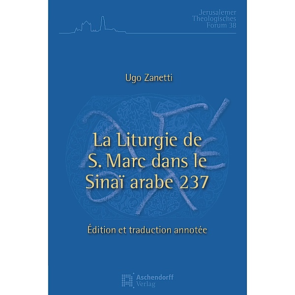 La liturgie de S. Marc dans le Sinaii arabe 237
