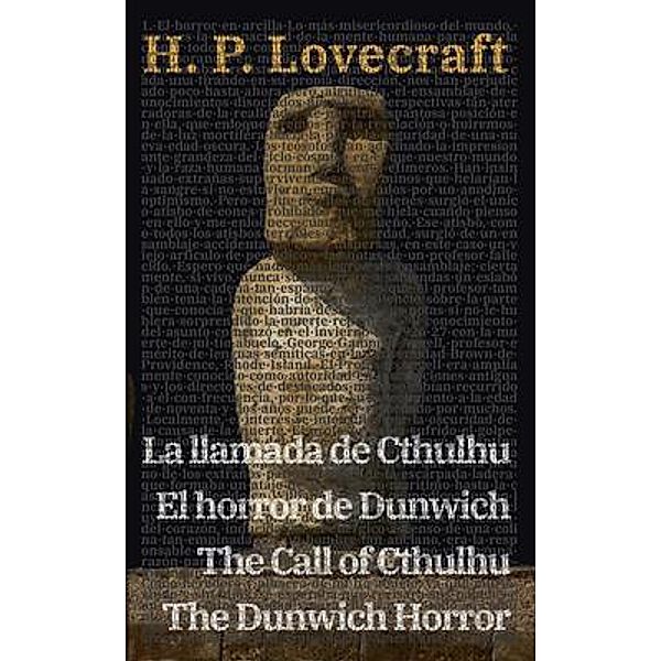 La llamada de Cthulhu - El horror de Dunwich / The Call of Cthulhu - The Dunwich Horror, H. P. Lovecraft