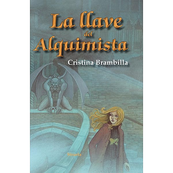 La llave del Alquimista / Las Tres Edades Bd.236, Cristina Brambilla