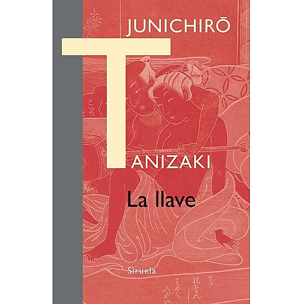 La llave / Libros del Tiempo Bd.319, Junichirô Tanizaki