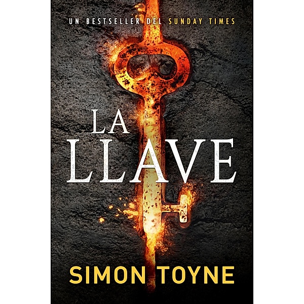 La llave / Sancti Bd.2, Simon Toyne