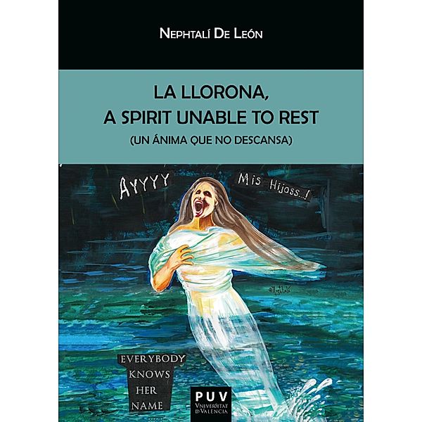 La llorona / Biblioteca Javier Coy d'Estudis Nord-Americans Bd.165, Nephtalí de León