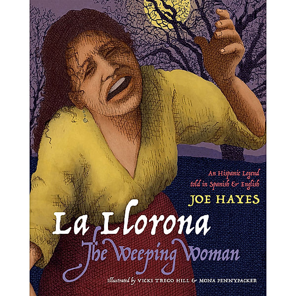 La Llorona/The Weeping Woman, Joe Hayes