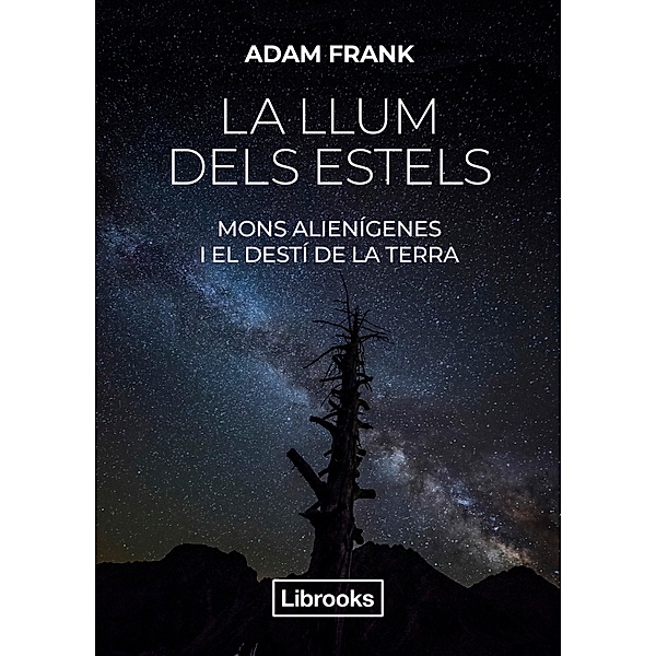 La llum dels estels / Terra, Adam Frank