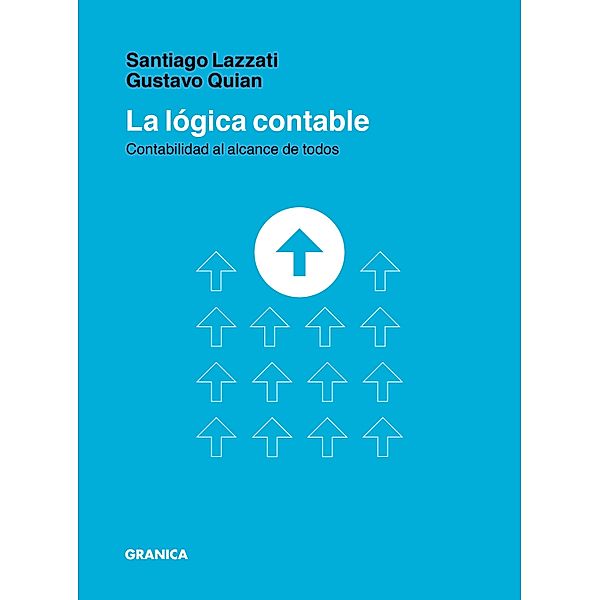 La lógica contable, Santiago Lazzati, Gustavo Quian