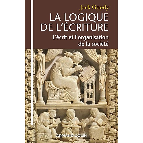 La logique de l'écriture / Individu et Société, Jack Goody