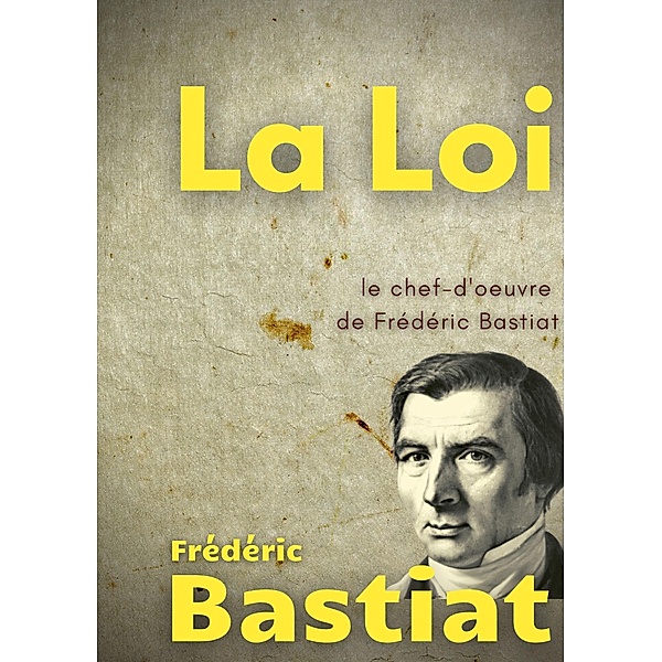 La Loi, Frédéric Bastiat