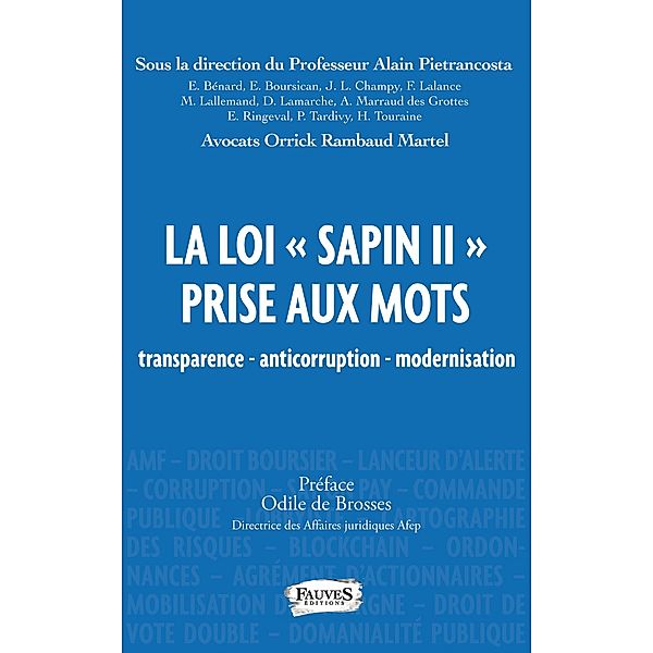 La loi &quote;Sapin II&quote; prise aux mots, Pietrancosta Alain Pietrancosta