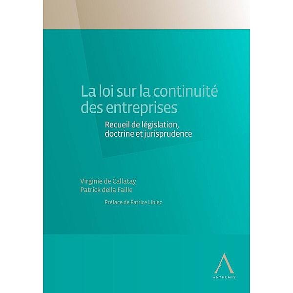 La loi sur la continuité des entreprises, Virginie de Callataÿ, Patrick della Faille d'Huysse