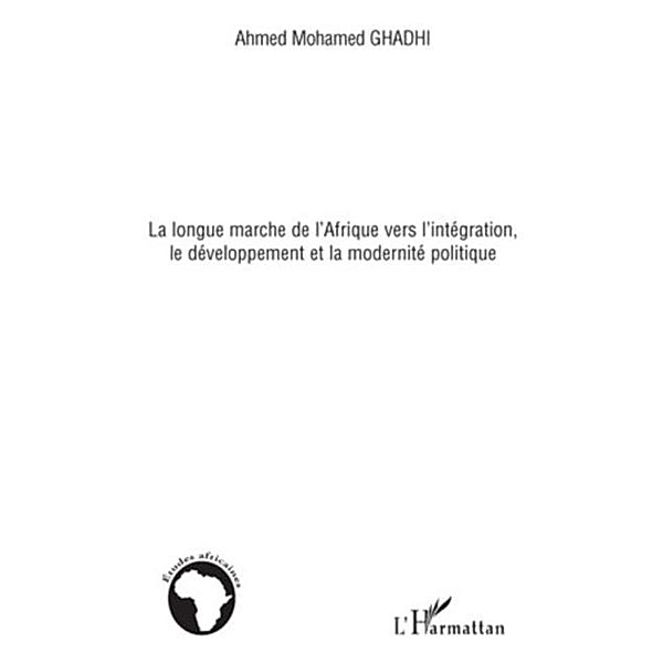 La longue marche de l'afrique vers l'integration, le develop / Hors-collection, Francoise M. G. Bedel