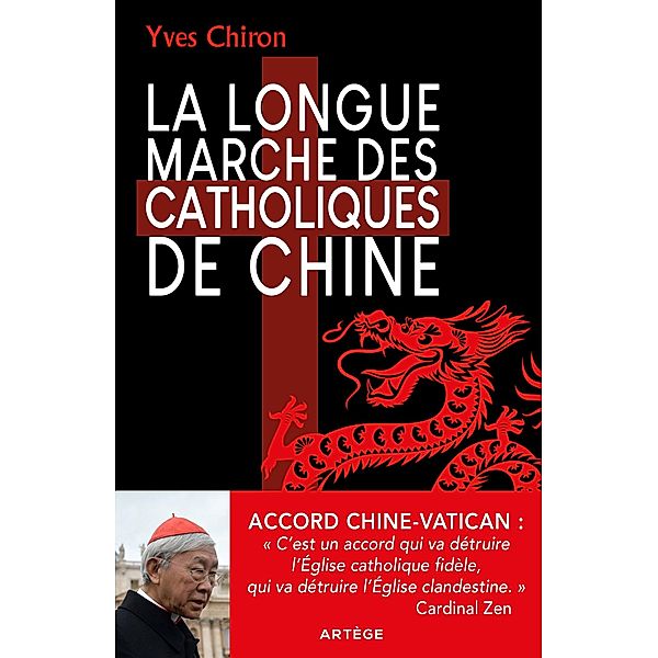 La Longue Marche des catholiques de Chine, Yves Chiron