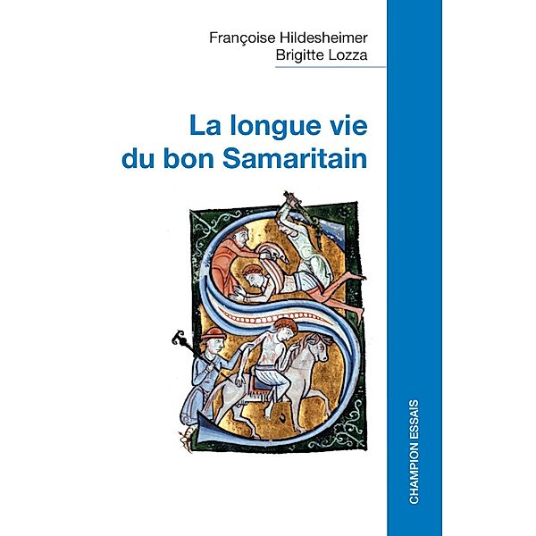 La longue vie du bon Samaritain, Françoise Hildesheimer, Brigitte Lozza