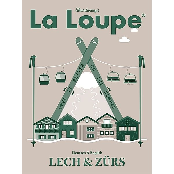 La Loupe Lech Zürs No. 20, Benjamin Skardarasy, Julia Skardarasy