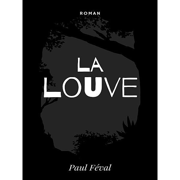 La Louve, Paul Féval