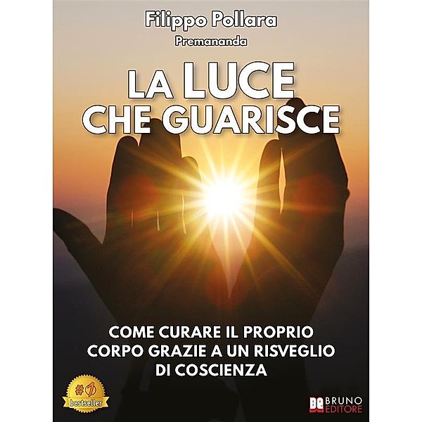 La Luce Che Guarisce, Filippo Pollara