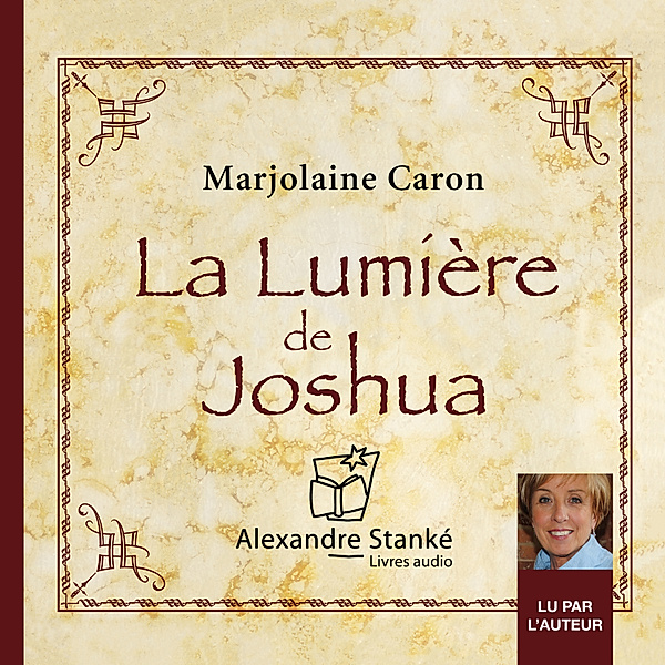 La lumière de Joshua, Marjolaine Caron