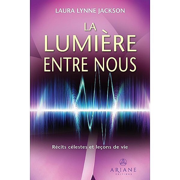 La lumière entre nous, Jackson Laura Lynne Jackson