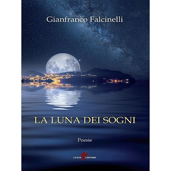 La luna dei sogni, Gianfranco Falcinelli