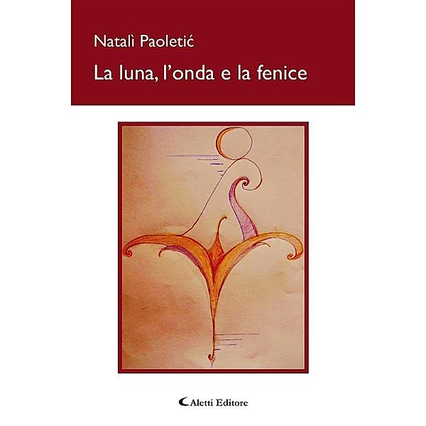 La luna, l'onda e la fenice, Natalì Paoletic