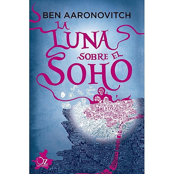 La luna sobre el Soho / Ríos de Londres Bd.2, Ben Aaronovitch