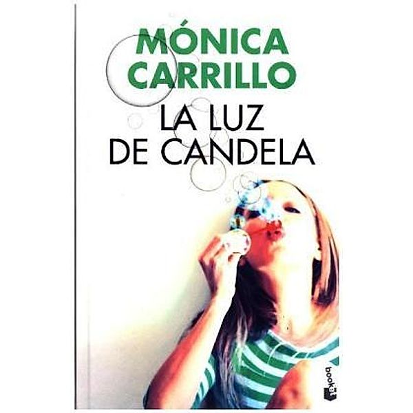 La luz de Candela, Mónica Carrillo