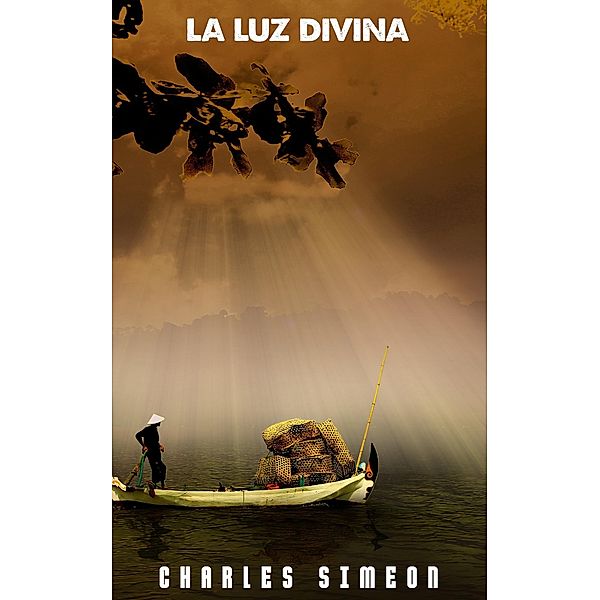 La Luz Divina, Charles Simeon