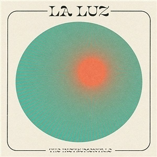 La Luz - Instrumentals, La Luz