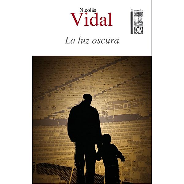 La luz oscura, Nicolás Vidal del Valle
