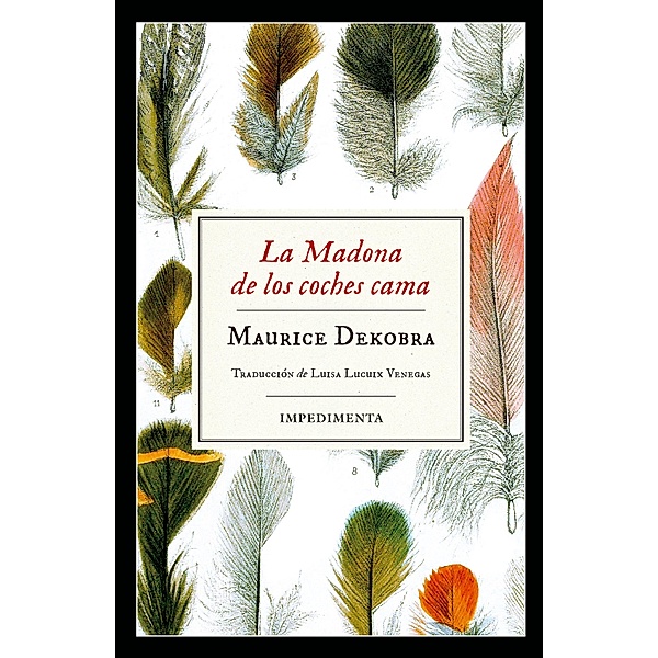 La Madona de los coches cama / Impedimenta Bd.182, Maurice Dekobra