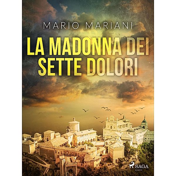 La Madonna dei sette dolori, Mario Mariani