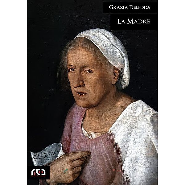 La Madre / Classici Bd.420, Grazia Deledda